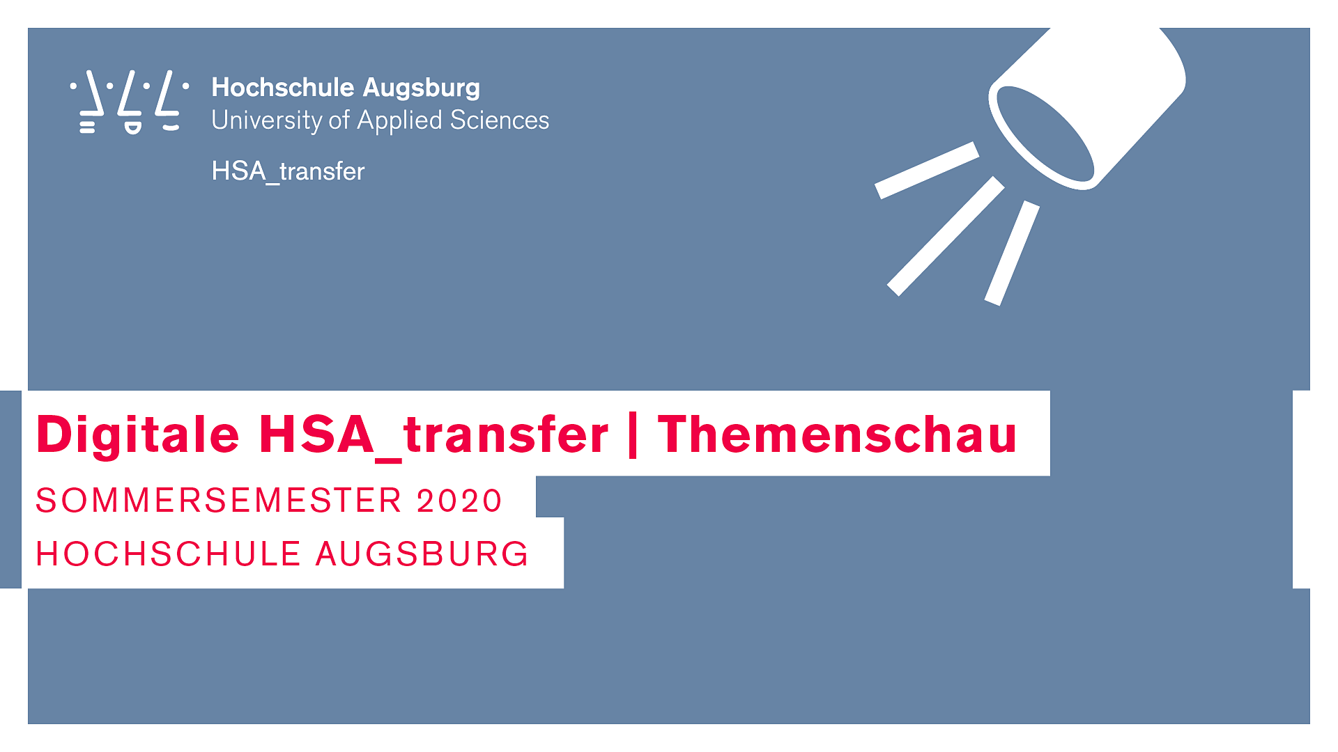 Digitale HSA_transfer | Themenschau SoSe 2020