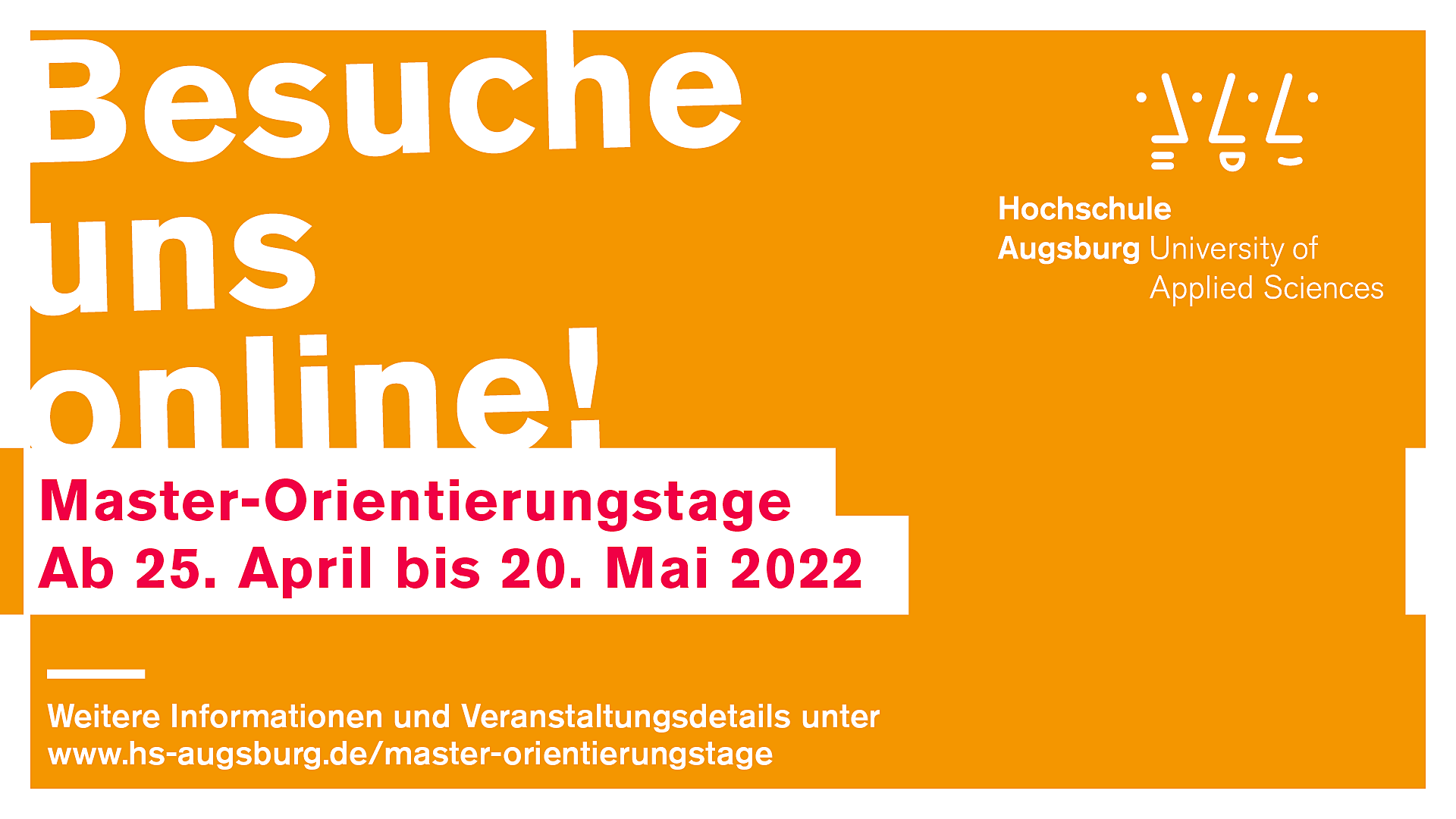 Besuche uns online! Master-Orientierungstage ab 25. April bis 20. Mai 2022