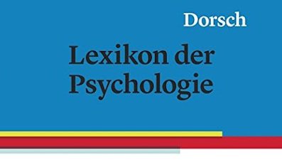 Dorsch Lexikon der Psychologie