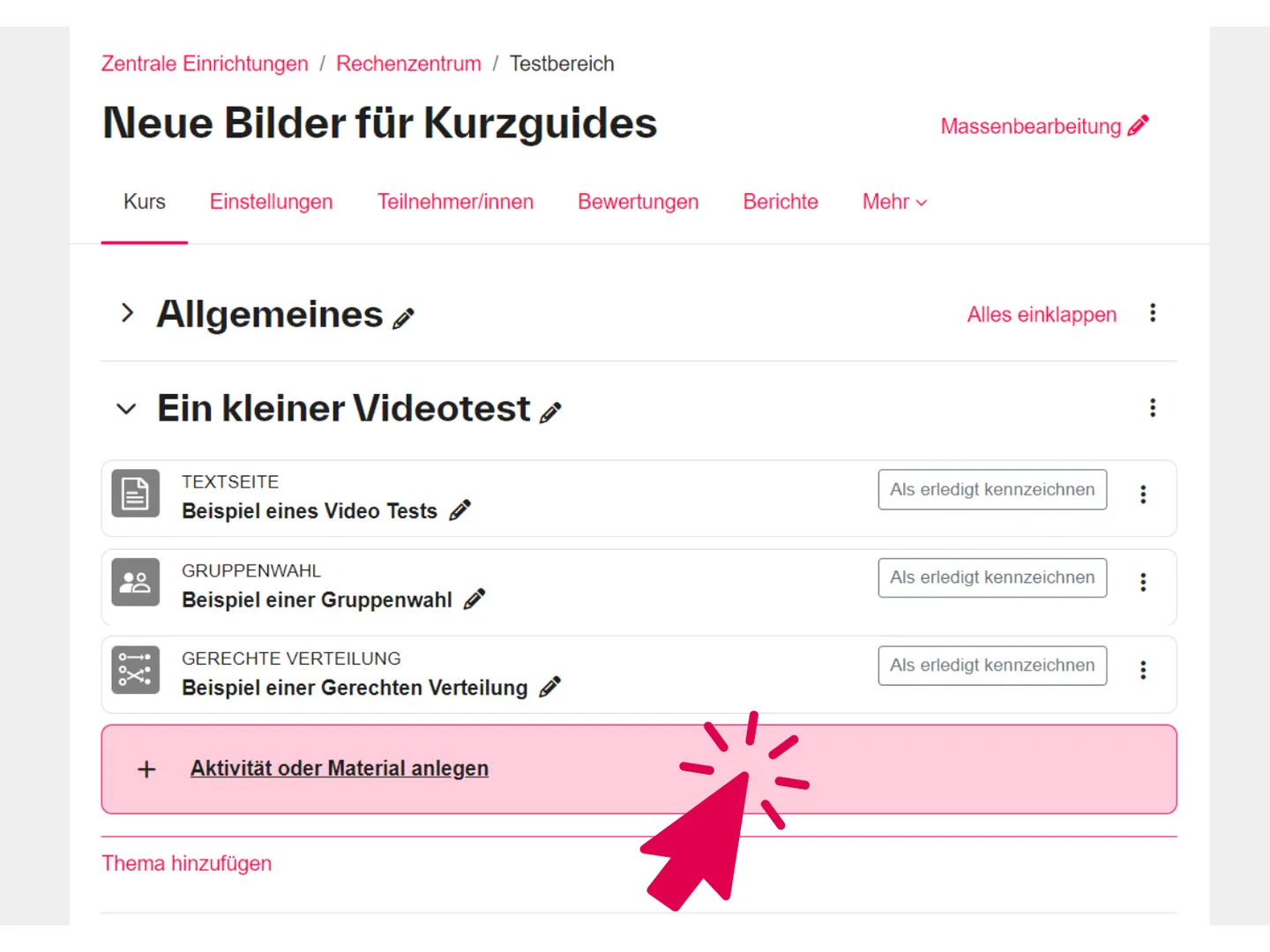 Screenshot einer Kursseite im Bearbeitungsmodus mit markierter Schaltfläche „Aktivität oder Material anlegen“