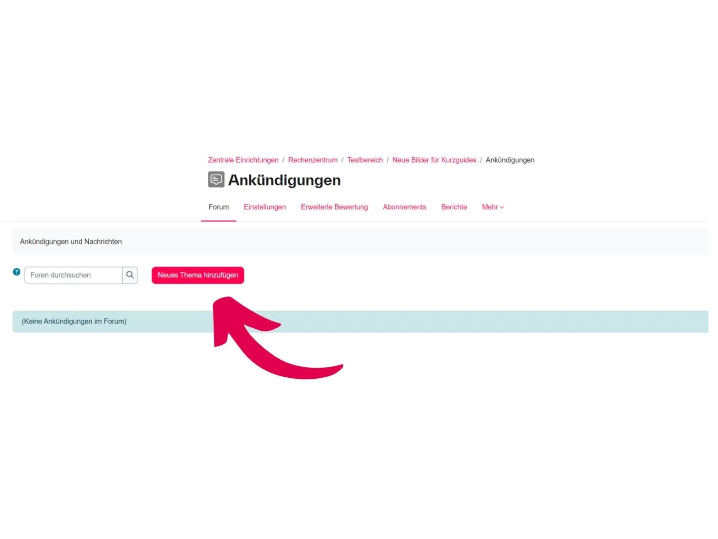 Screenshot des Forums „Ankündigungen“ mit markierter Schaltfläche „Neues Thema hinzufügen“