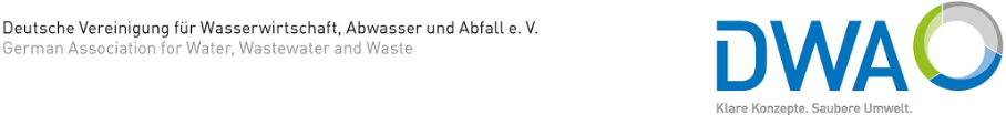 DWA. Klare Konzepte. Saubere Umwelt. Deutsche Vereinigung für Wasserwirtschaft, Abwasser und Abfall e.V. German Association for Water, Wastewater and Waste.
