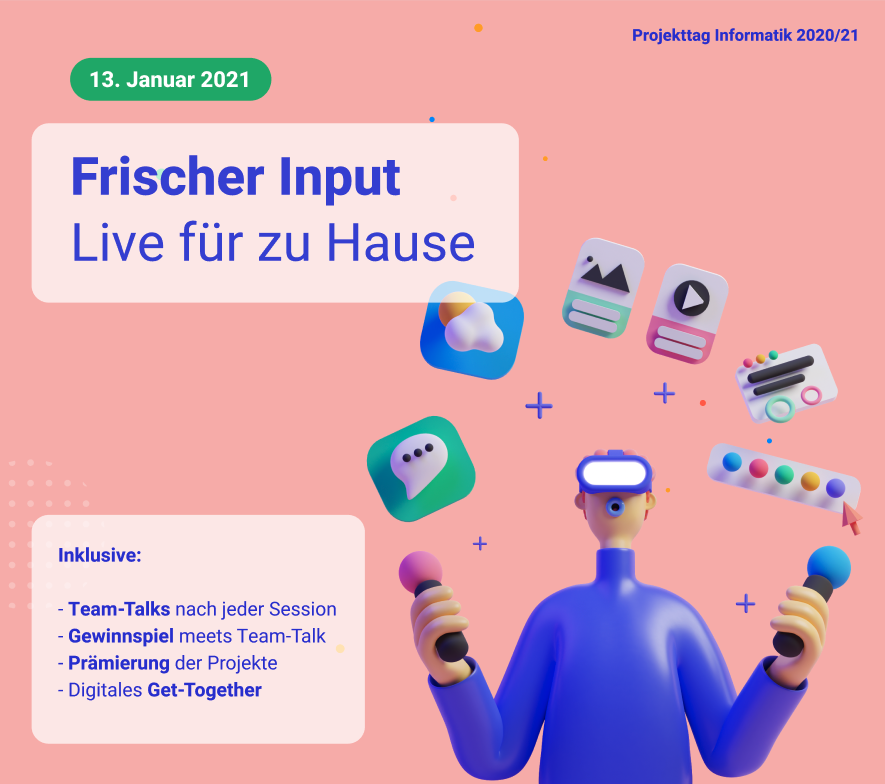 Projekttag Informatik 2021 - Online Projekttag Informatik 2021 - Online