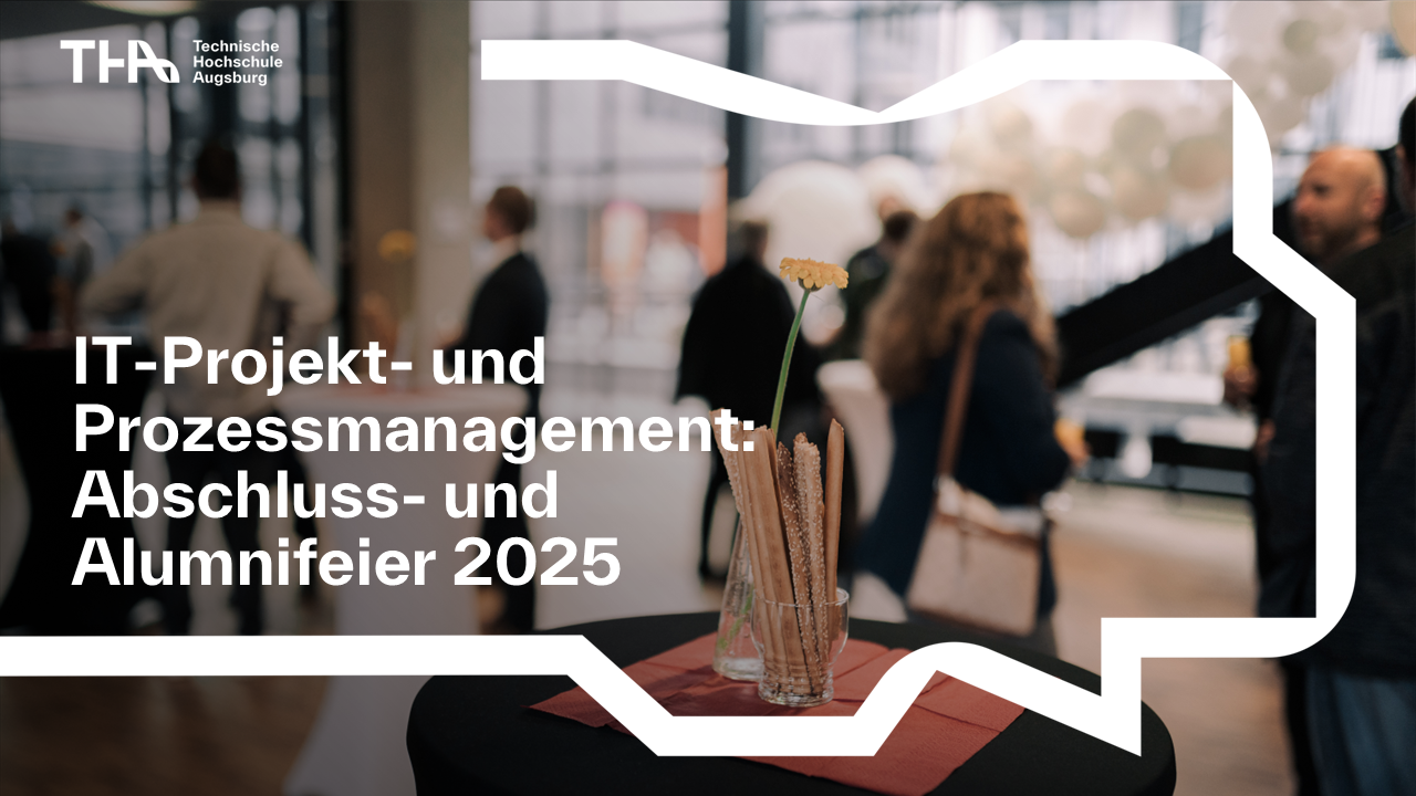 Technische Hochschule Augsburg: Weiterbildung - IT-Projektmanagement und Prozessmanagement