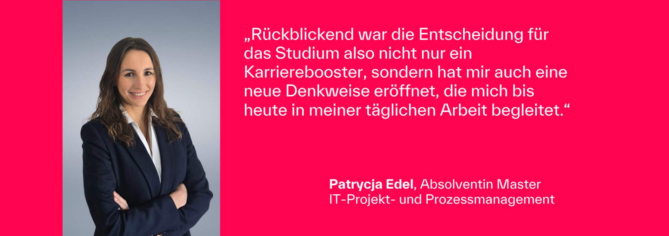 Patrycja Edel - Absolventin Master - Weiterbildung - Master IT-Projektmanagement und Prozessmanagement - Berufsbegleitend - Technische Hochschule Augsburg