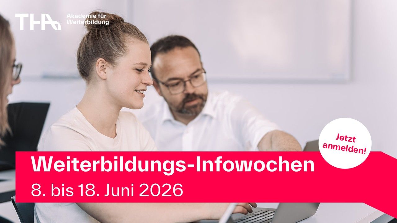 Weiterbildungs-Infowochen der THA_akademie vom 8. bis 18. Juni 2026